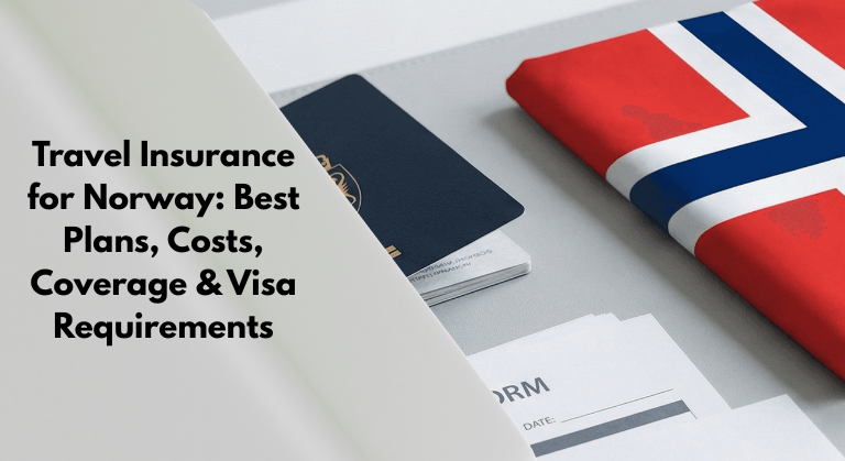 Travel Insurance for Norway Best Plans, Costs, Coverage & Visa Requirements